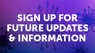 Sign up for future updates and information