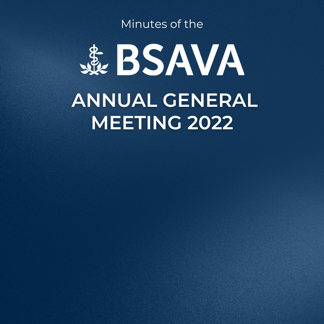 Minutes of the BSAVA Annual General Meeting 2022